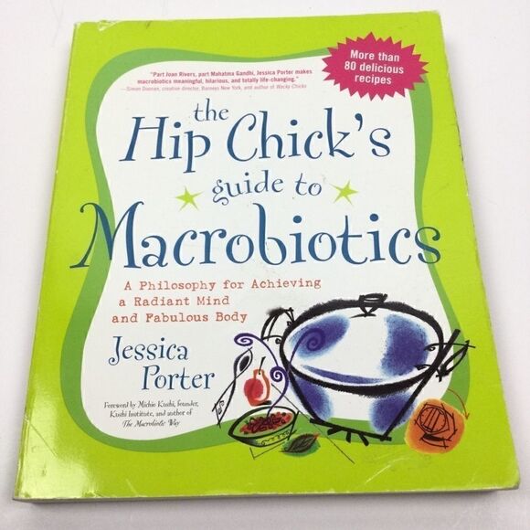Diet Book, Hip Chick’s Guide to Macrobiotics - Jessica Porter - Picture 1 of 11
